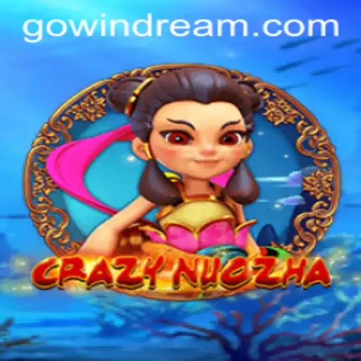 CrazyNuoZha: A Windream Fantasy Adventure