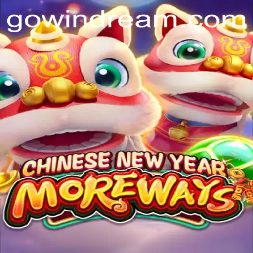 Experience the Excitement of CHINESENEWYEARMOREWAYS: A Game of Strategy and Wonder