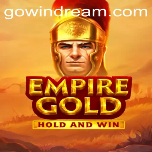 Exploring the World of EmpireGold: A Strategic Adventure
