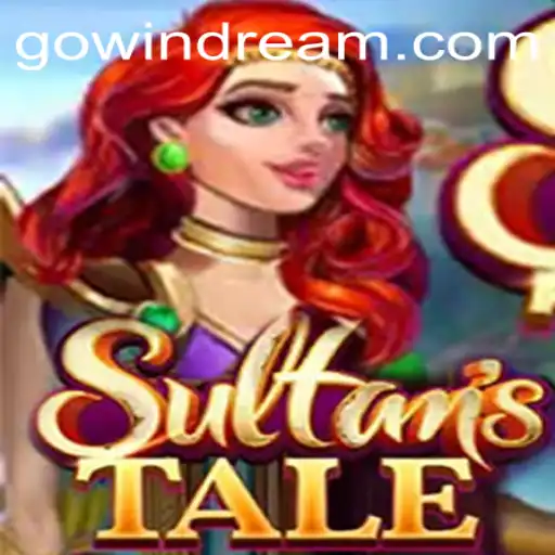 Sultanstale: Embark on an Epic Journey with Windream